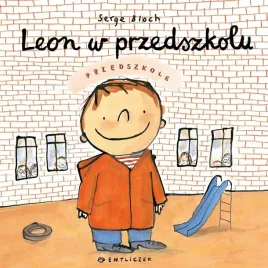 leon-w-przedszkolu-ksiazka-dla-dzieci-entliczek-twarda-oprawa-44-stron