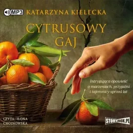 cytrusowy-gaj-audiobook-katarzyna-kielecka-storybox