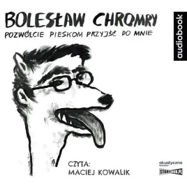 pozwolcie-pieskom-przyjsc-do-mnie-audiobook-boleslaw-chromry-storybox