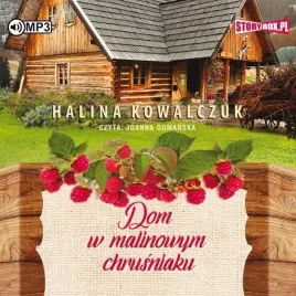 dom-w-malinowym-chrusniaku-audiobook-halina-kowalczuk-storybox-isbn-9788381