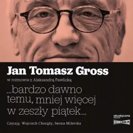 bardzo-dawno-temu-mniej-wiecej-audiobook-storybox-gross-pawlicka