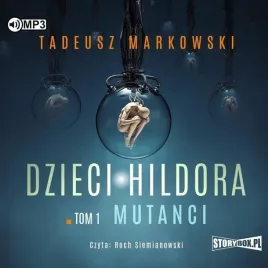 dzieci-hildora-t-1-mutanci-audiobook