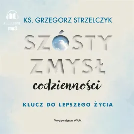 szosty-zmysl-codziennosci-klucz-do-lepszego-zycia-wam-audiobook-cd