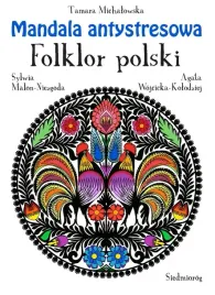 mandale-antystresowe-folklor-polski-kolorowanka-siedmiorog-2024