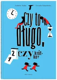 czy-to-dlugo-czy-krotko