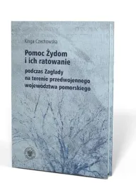 ipn-ksiazka-pomoc-zydom-na-pomorzu-1939-1945-kinga-czechowska