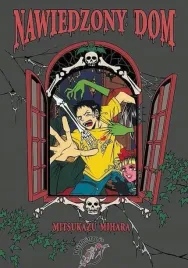 nawiedzony-dom-komiks-gotyckie-opowiesci-mitsukazu-mihara-hanami