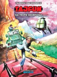 tajfun-na-tropie-skorpiona-komiks-ongrys-tadeusz-raczkiewicz-isbn-978836159
