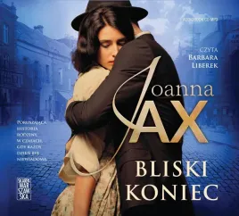 bliski-koniec-audiobook-joanna-jax-skarpa-warszawska