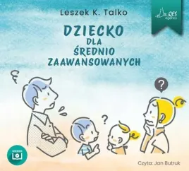 dziecko-dla-srednio-zaawansowanych-audiobook-leszek-talko-qes-agency