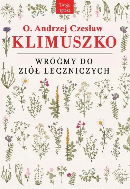 Wróćmy do ziół leczniczych książka Rytm Oficyna Wydawnicza