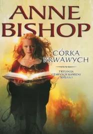 czarne-kamienie-ksiega-i-corka-krwawych-anne-bishop-ksiazka-initium