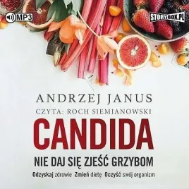candida-nie-daj-sie-zjesc-grzybom-audiobook-storybox-andrzej-janus