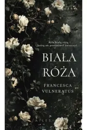 biala-roza-francesca-vulneratus-wydawnictwo-ailes-ksiazka-270-stron