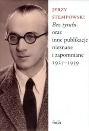 bez-tytulu-oraz-inne-publikacje-nieznane-jerzy-stempowski-biblioteka-wiezi