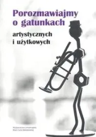 porozmawiajmy-o-gatunkach-artystycznych-i-uzytkowych-ksiazka-umcs
