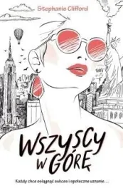 wszyscy-w-gore-ksiazka-stephanie-clifford-czarna-owca-oprawa-broszurowa