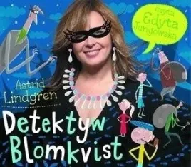 detektyw-blomkvist-audiobook-astrid-lindgren-czyta-edyta-jungowska