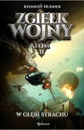 zgielk-wojny-tom-2-w-glebi-strachu-ksiazka-drageus