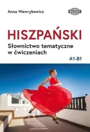 wagros-hiszpanski-slownictwo-tematyczne-cwiczenia-a1-do-b1