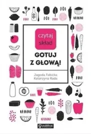 publicat-czytaj-sklad-gotuj-z-glowa-poradnik-i-ksiazka-kucharska