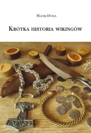 krotka-historia-wikingow-ksiazka-maciej-dusza-poligraf