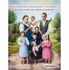 blogoslawieni-meczennicy-z-markowej-album-bernardinum-agnieszka-galazka