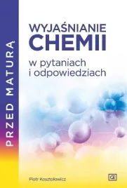 wyjasnianie-chemii-w-pytaniach-i-odpowiedziach