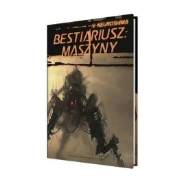 neuroshima-bestiariusz-maszyny-rpg-portal-games-roboty-bojowe-i-wspa