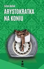 arystokratka-na-koniu-tom-3-ksiazka-evzen-bocek-stara-szkola