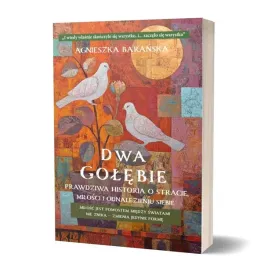 dwa-golebie-ksiazka-o-stracie-i-nadziei-ezooneir-agnieszka-baranska
