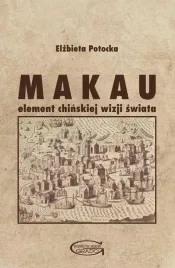 ksiazka-makau-element-chinskiej-wizji-swiata-grado-elzbieta-potocka