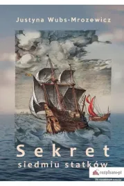 sekret-siedmiu-statkow-ksiazka-justyna-wubs-mrozewicz-bookplanpl