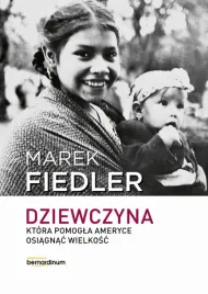 dziewczyna-ktora-pomogla-ameryce-osiagnac-ksiazka-bernardinum