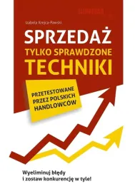 sprzedaz-tylko-sprawdzone-techniki-poradnik-samo-sedno-izabela-krejca-pawsk