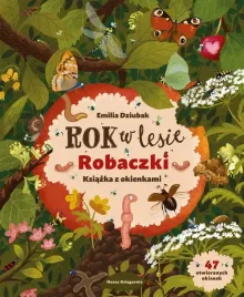 rok-w-lesie-robaczki-ksiazka-z-okienkami-nasza-ksiegarnia-emilia-dziubak