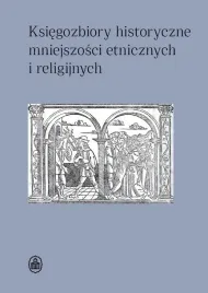 ksiegozbiory-historyczne-mniejszosci-etnicznych-i-religijnych-ossolineum-ks