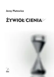 zywiol-cienia-ksiazka-jerzy-plutowicz-fundacja-sasiedzi-2024