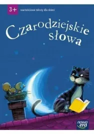 czarodziejskie-slowa-wartosciowe-teksty-dla-dzieci-3-latki-nowa-era