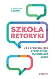 helion-szkola-retoryki-jak-przekonujaco-przemawiac-ksiazka