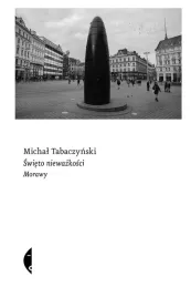 swieto-niewazkosci-morawy-ksiazka-michal-tabaczynski-czarne