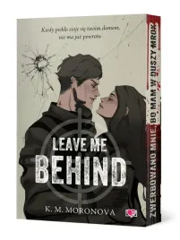 leave-me-behind-km-moronova-ksiazka-papierowe-serca-romans-dark