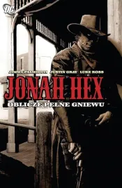 jonah-hex-tom-1-oblicze-pelne-gniewu-komiks-egmont