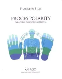 proces-polarity-wracajac-do-zrodel-zdrowia-virgo-ksiazka-franklyn-sills