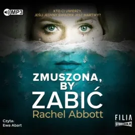 zmuszona-by-zabic-audiobook-rachel-abbott-storybox-thriller-psychologiczny
