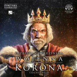 wojenna-korona-audiobook-elzbieta-cherezinska-aleksandria-isbn-978836615567