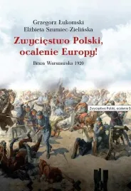 zwyciestwo-polski-ocalenie-europy-ksiazka-ltw-twarda-oprawa