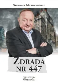 zdrada-nr-447-stanislaw-michalkiewicz-3s-media-ksiazka-2019-isbn-9788361935