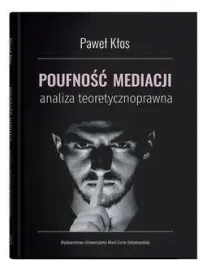 poufnosc-mediacji-analiza-teoretycznoprawna