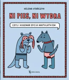 komiks-ni-pies-ni-wydra-koszmar-bycia-nastolatkiem-dwie-siostry